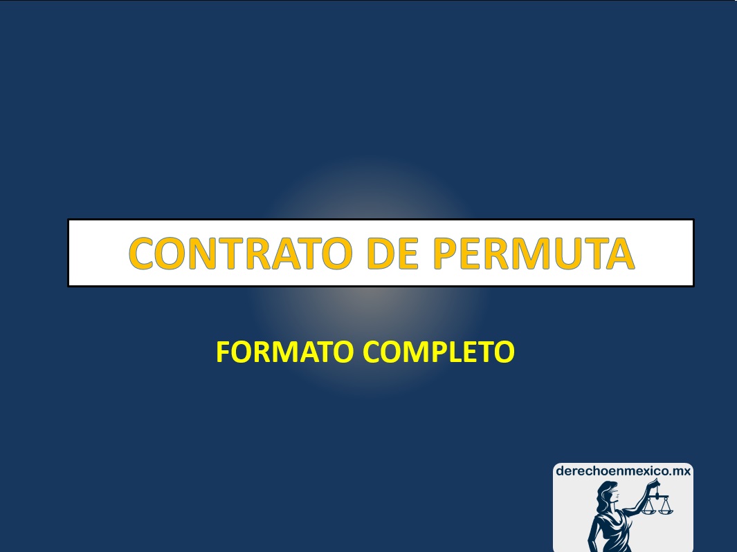 Contrato De Permuta Derechoenmexicomx 5996