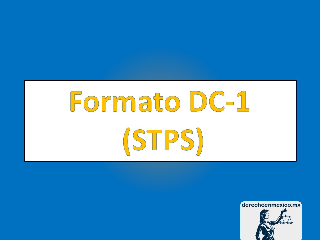 Formato DC-1 STPS - derechoenmexico.mx