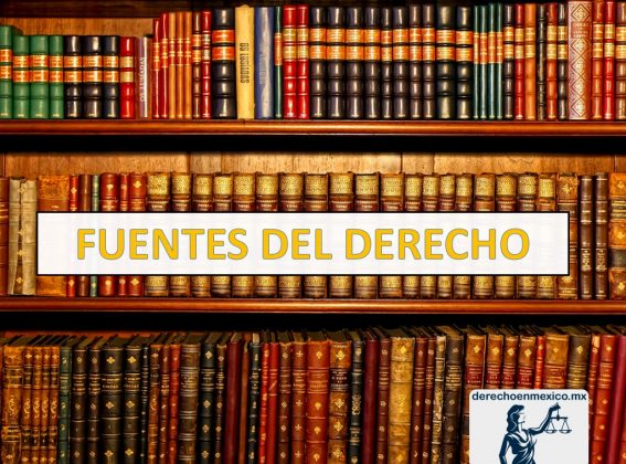 FUENTES DEL DERECHO - derechoenmexico.mx