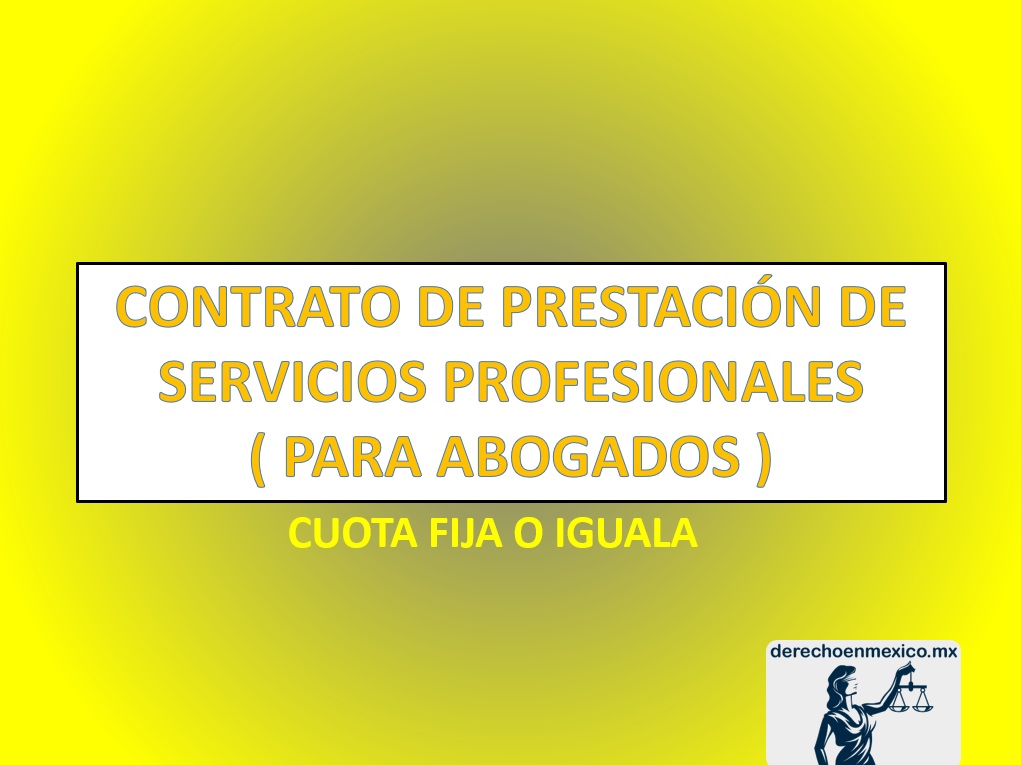 CONTRATO DE PRESTACION DE SERVICIOS PROFESIONALES PARA ABOGADOS -  