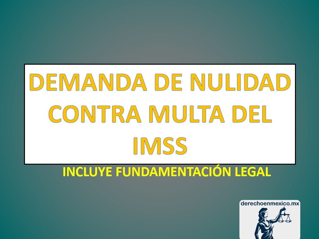 Demanda De Nulidad Contra Multa Del Imss Derechoenmexicomx 1936