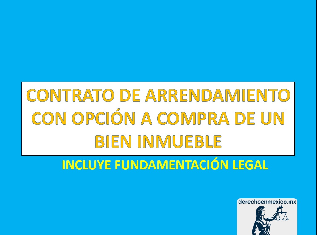 CONTRATO DE ARRENDAMIENTO CON OPCIÓN A COMPRA DE UN BIEN INMUEBLE