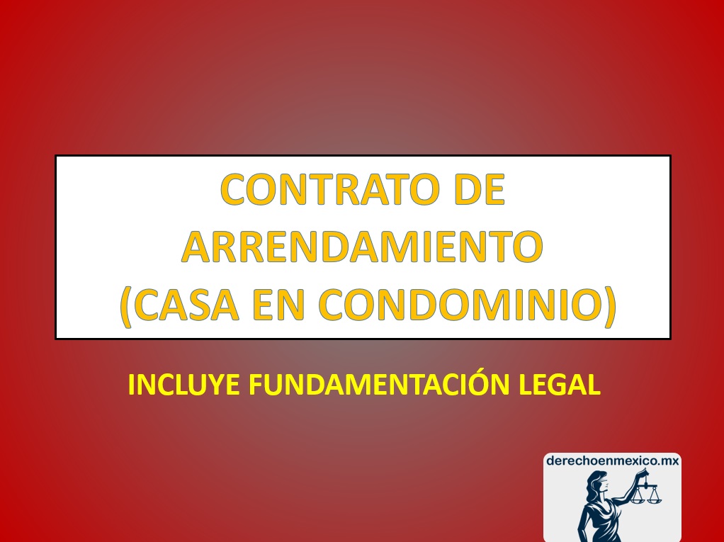 Contrato De Arrendamiento Casa En Condominio Derechoenmexicomx 0911