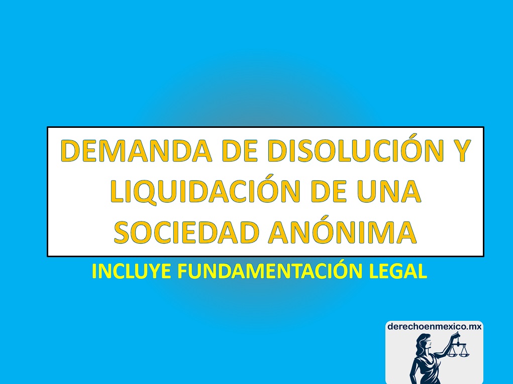 DEMANDA DE DISOLUCIÓN Y LIQUIDACIÓN DE UNA SOCIEDAD ANÓNIMA ...