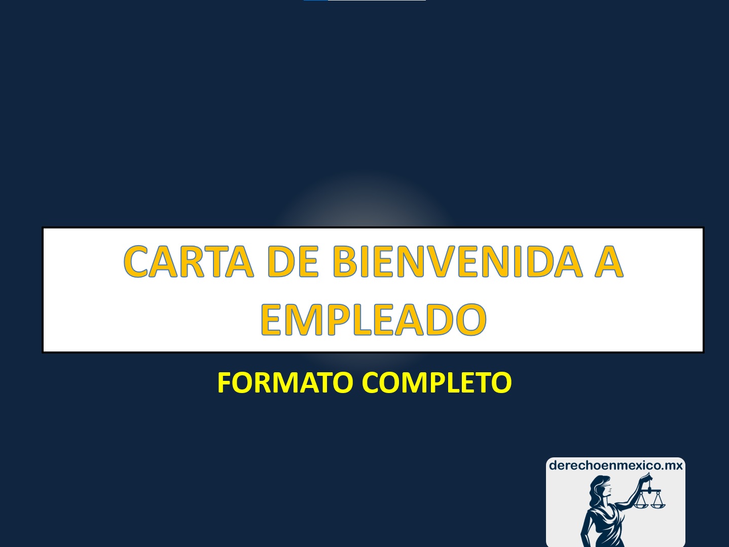 CARTA DE BIENVENIDA A EMPLEADO - derechoenmexico.mx