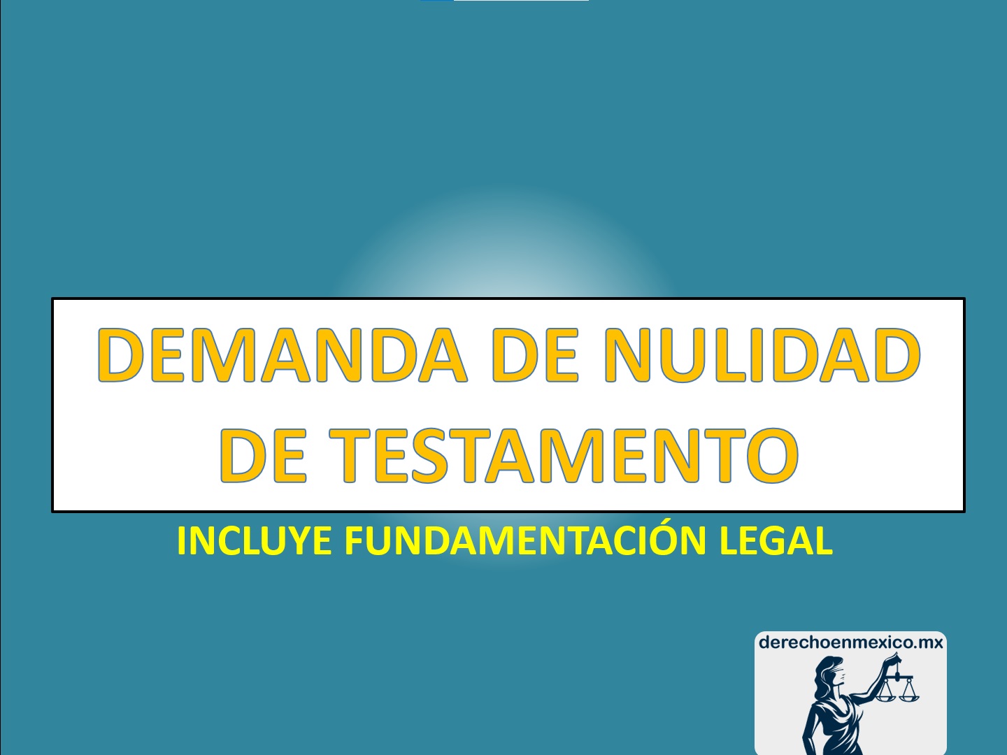 DEMANDA DE NULIDAD DE TESTAMENTO - derechoenmexico.mx